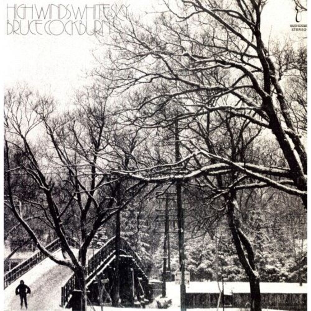 Bruce Cockburn - High Winds White Skies  LP LP